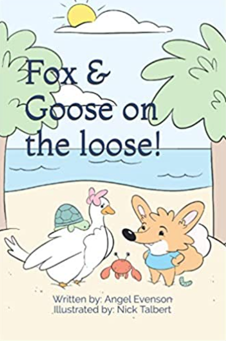 Fox & Goose on the loose, children's book